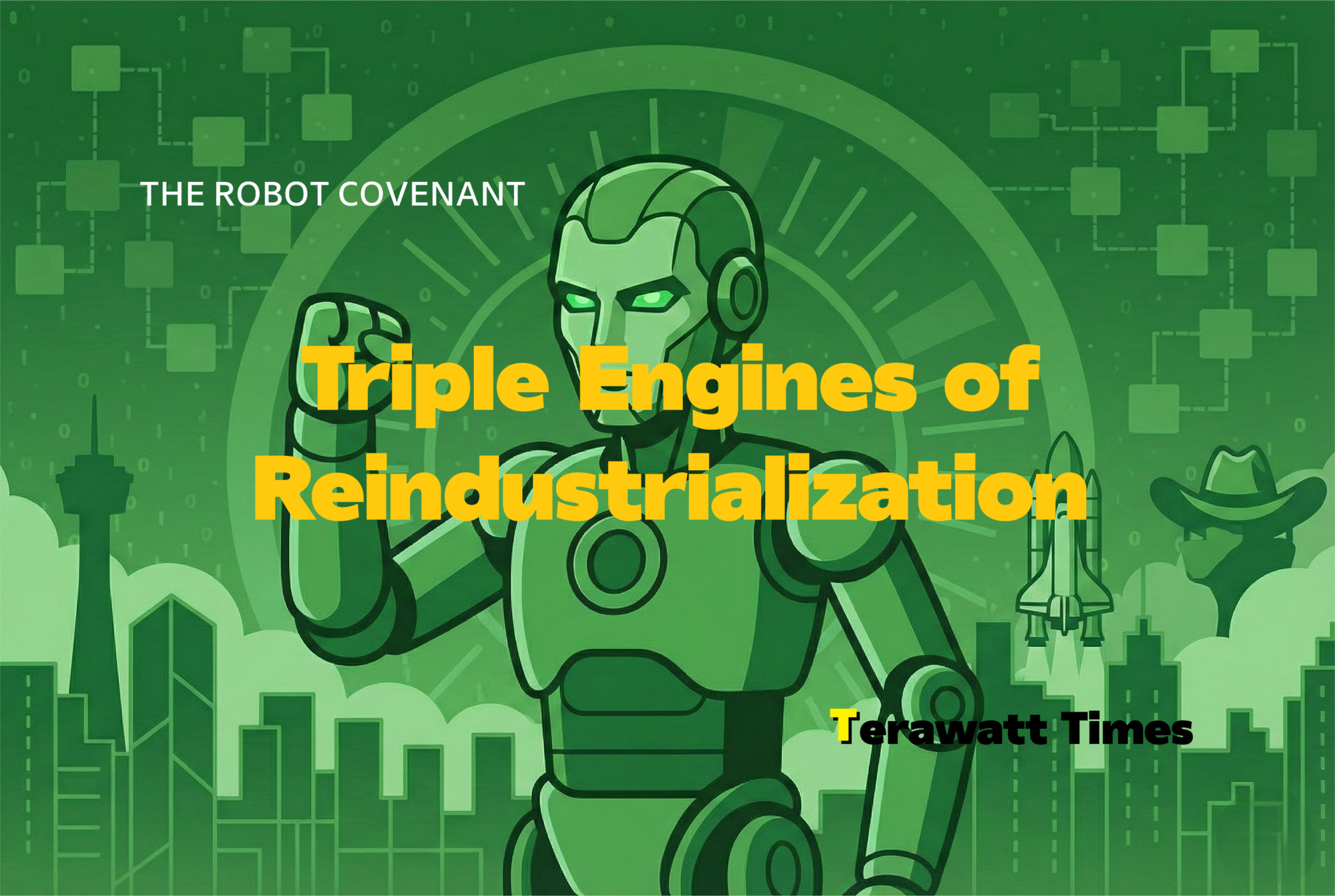 Triple Engines of Reindustrialization: Synchronizing MIP, Covenant, and HIN in Houston
